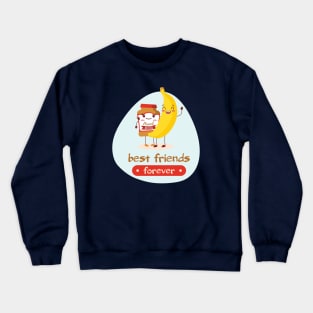 Best friends forever - Banana & Peanut butter Crewneck Sweatshirt